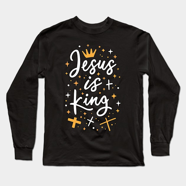 Jesus is King Christian Quote Long Sleeve T-Shirt by Art-Jiyuu
